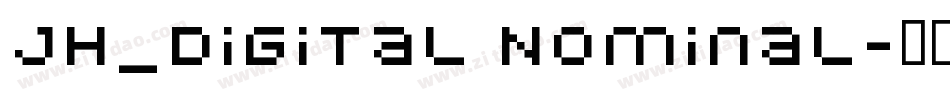 JH_Digital Nominal字体转换